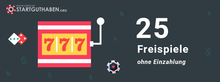 25 Freispiele ohne Einzahlung